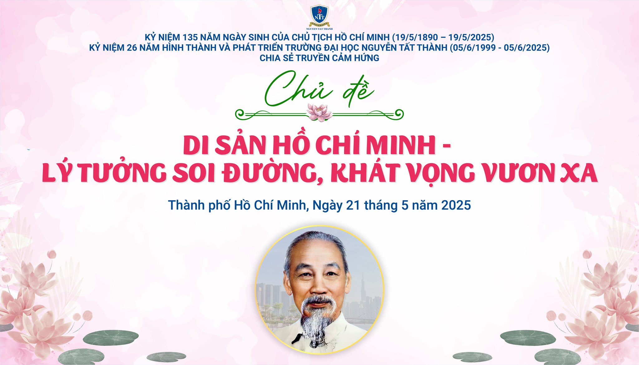 Di sản Hồ Chí Minh – Lý tưởng soi đường, khát vọng vươn xa