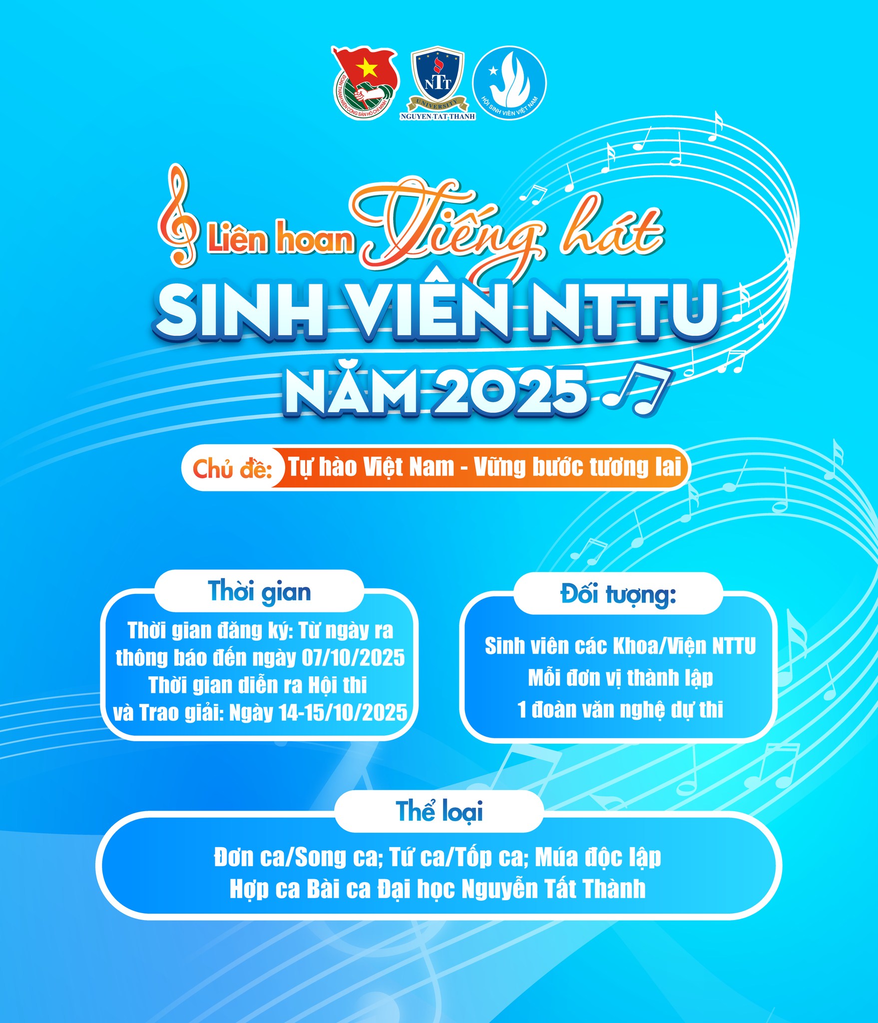 Hội thi Tiếng Hát Sinh viên NTTU 2025 - Tự hào Việt Nam vững bước tương lai